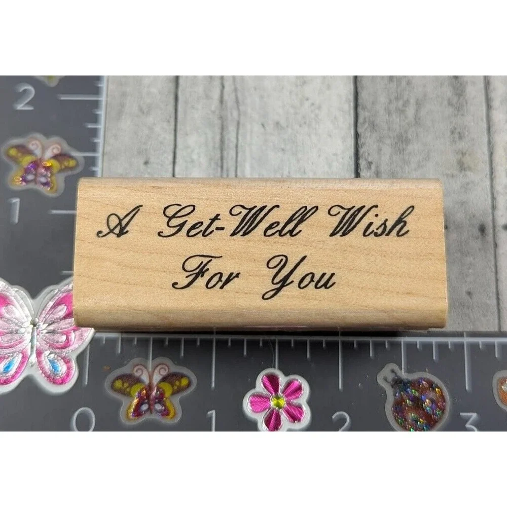 Stamp Ladera A Get Well Wish For You Script Rubber Stamp Wood #F84